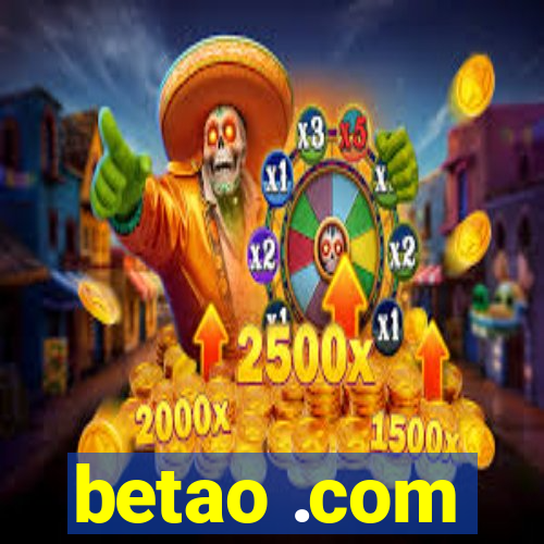 betao .com